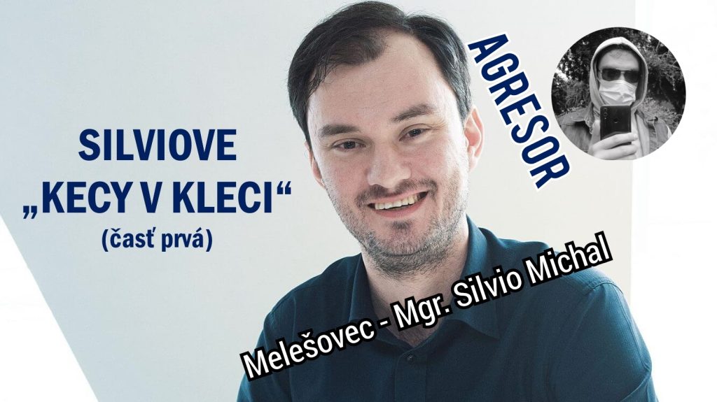 Melešovec Mgr. Silvio Michal a jeho "Kecy v kleci č. 1"