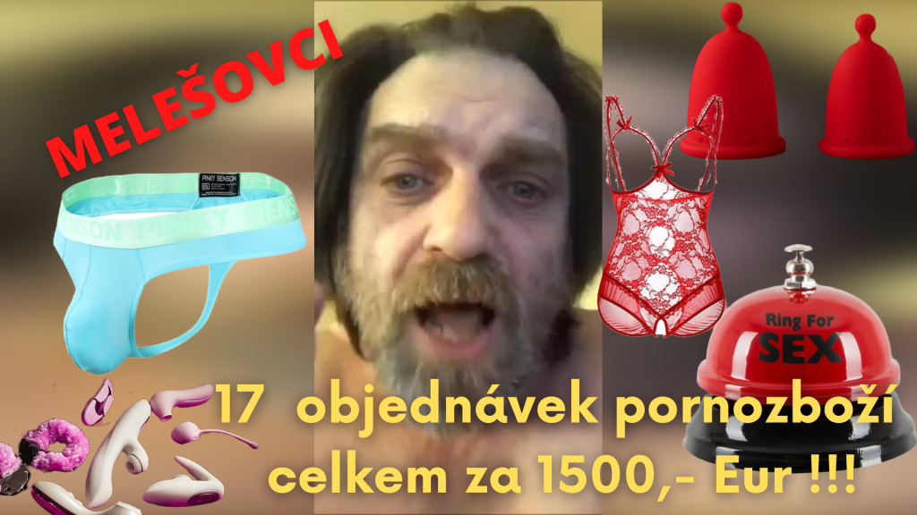 Petr Koval - "Objednávky pornozboží - 17 objednávek celkem za 1500,-- eur "