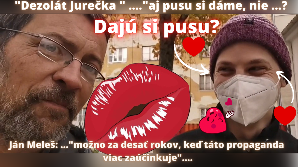 Meleš + Jurečka  - Dajú si pusu??