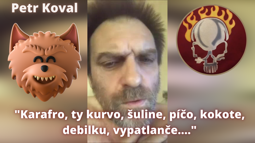 Petr Koval - Púšťa do vysielania Z. Ponerta hlas  P. Kovala melešovec KARAFRA ?