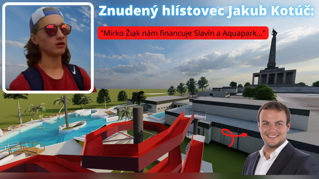 Znudený Kotúč a spol. - Slavín a Aquapark financuje Mirko Žiak
